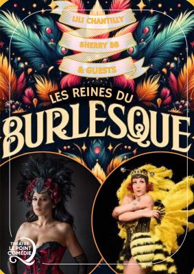 LES REINES DU BURLESQUE