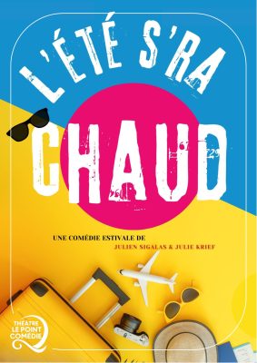 L'ÉTÉ S'RA CHAUD