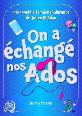 ON A ÉCHANGÉ NOS ADOS
